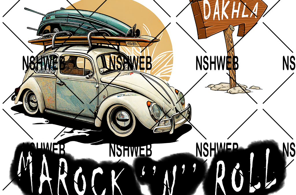 Marock & Roll – Ville du Maroc « Dakhla »